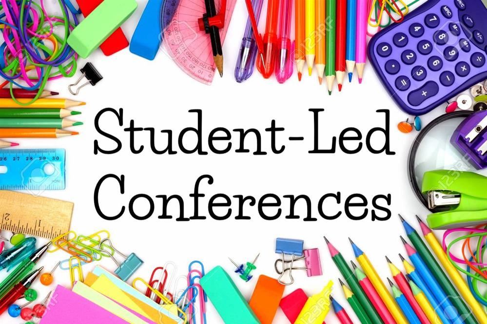  Student Led Conferences